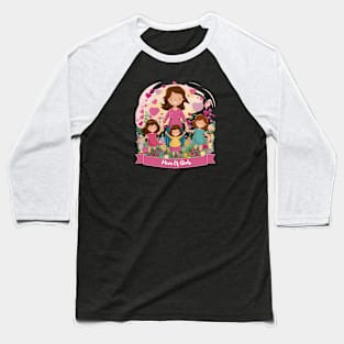 A Colorful Celebration of Motherhood and Daughters Baseball T-Shirt